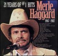 Merle Haggard/21 Years Of #1 Hits