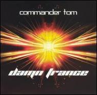 Various/Commander Tom - Damn Trance