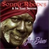 Sonny Rhodes/Just Blues