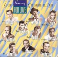 Various/Hooray For Love ： Capitol's Great Gentleman Of Song Vol.1