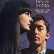 Ian  Sylvia/So Much For Dreaming