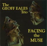Geoff Eales/Facing The Muse