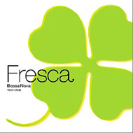 Fresca Bossa Nova