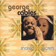 George Cables/Shared Secrets