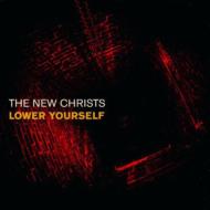 New Christs/Lower Yourself + Bonus Ep