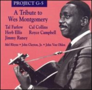 Project G5/Tribute To Wes Montgomeryw / Tal Farlow Herb Ellis Jimmy Rainey