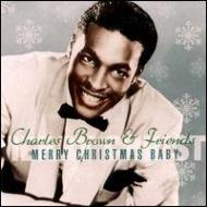 Charles Brown/Marry Christmas Baby