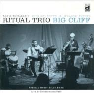 Ritual Trio/Big Cliff