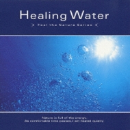 Healing Water Feel The Nature Series