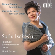 4 Letzte Lieder -Orchestral Lieder : Soile Isokoski(S)Marek Janowski / Berlin Radio Symphony Orchestra