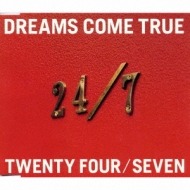 24//7]-TWENTY FOUR/SEVEN- : DREAMS COME TRUE | HMV&BOOKS online 