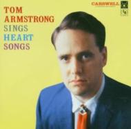Tom Armstrong/Sings Heart Songs