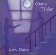 Gary Taylor/Love Dance