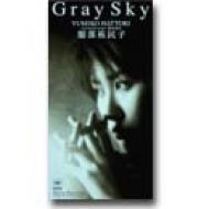 Gray Sky : 服部祐民子 | HMVu0026BOOKS online - SRDL3992