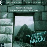 Medwyn Goodall/Ancient Nazca - Inca Myst