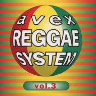 Avex Reggae System Vol.3