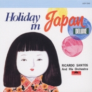 Ricardo Santos/Holiday In Japan Delux