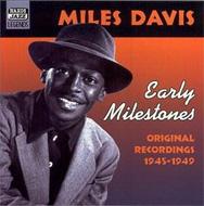 Early Milestones -Original Recordings 1945-1949