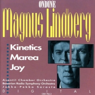 Kinetics, Marea, Joy : Jukka-Pekka Saraste / Bavarian Radio Symphony Orchestra, Avanti!