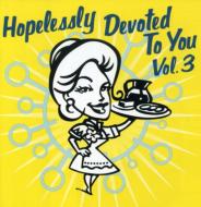 Various/Hopelessly Devoted To You Vol.3