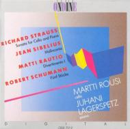 R. Strauss / Sibelius/Works For Cello-shcumann / Rautio ： Rousi(Vc) / Lagerspetz(P)