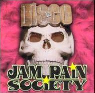 Jam Pain Society/Disco 13