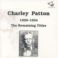 Charley Patton/Remaining Titles 1929-1934