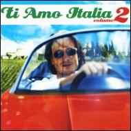 Various/Ti Amo Italia Volume 2