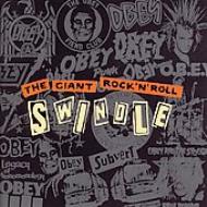 Giant Rock'n'roll Swindle | HMV&BOOKS online - FIH015