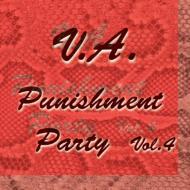 Punishment Party Vol.4