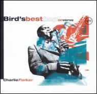 Charlie Parker/Bird's Best Bop On Verve