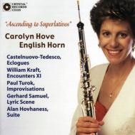 Oboe Classical/Carolyn Hove(E-hr)： Ascending To Superlatives