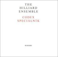 ųڥ˥Х/Codex Specialnik  Hilliard Ensemble (1500ǯΥץϤβڡ