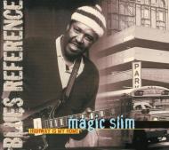 Magic Slim/Highway Is May Home / Blues Reference