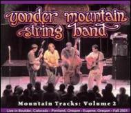 Yonder Mountain String Band/Mountain Tracks Vol.2