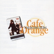 Cafe Orange -Swing Out Sistercafe Best