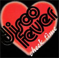 Disco Fever -Cheek Time