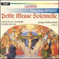 ロッシーニ（1792-1868）/Petite Messe Solennelle： Vanherenthals / Brussel Chamber Choir