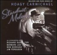 Various/Stardust Melody - Beloved ＆ Rare Songs Of Hoagy Carmichael