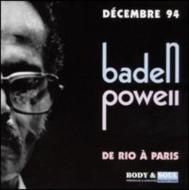 Baden Powell/De Rio A Paris - Decembre 94