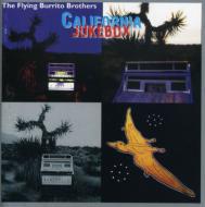 Flying Burrito Brothers/California Jukebox