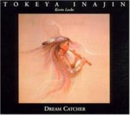 Tokeya Inajin/Dream Catcher