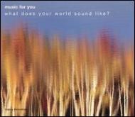 ԥ졼/Sony Music For You Compilation What Does Your World Sound Like?