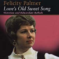 Felicity Palmer(S)victorian & Edwardian Ballads