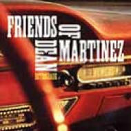 Friends Of Dean Martinez/Retrograde