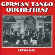 Various/German Tango Orchestra 1926-1942