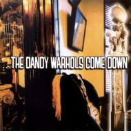 Dandy Warhols/Come Down