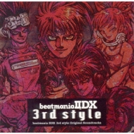 beatmania 2DX 3rd style Original Soundtracks | HMV&BOOKS online