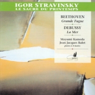 ストラヴィンスキー（1882-1971）/(Piano Duo)le Sacre Du Printemps： Kameda Balet+beethoven Debussy