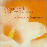 Eternity Ii -Romantic Collection